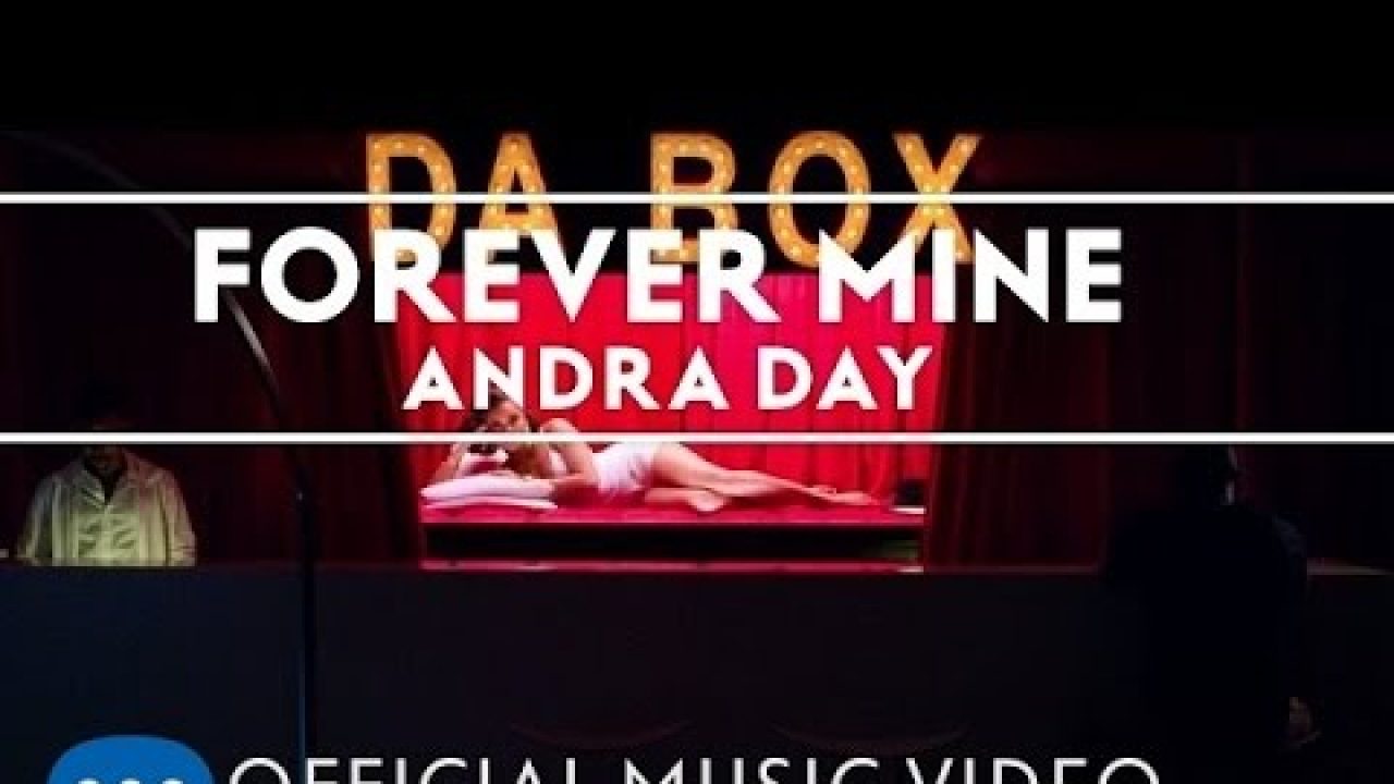 Andra Day – Forever Mine