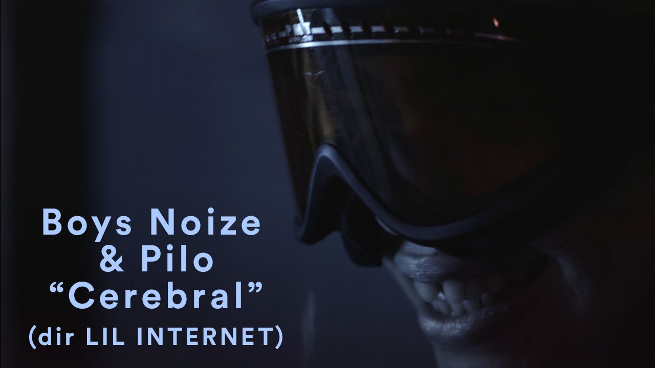 Boys Noize & Pilo – Cerebral