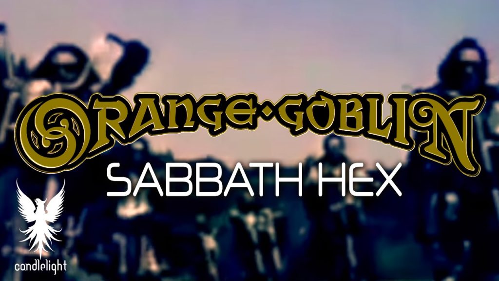 Orange Goblin – Sabbath Hex