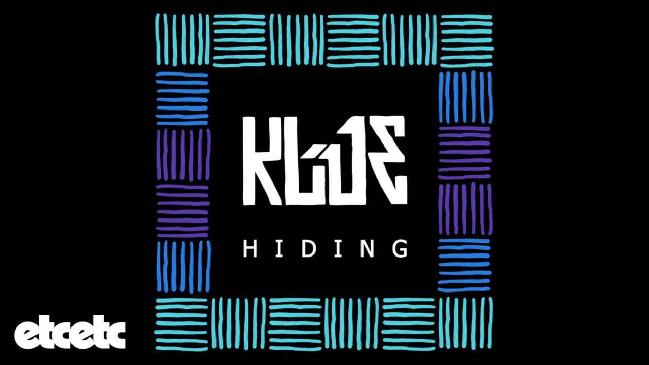 Klue – Hiding