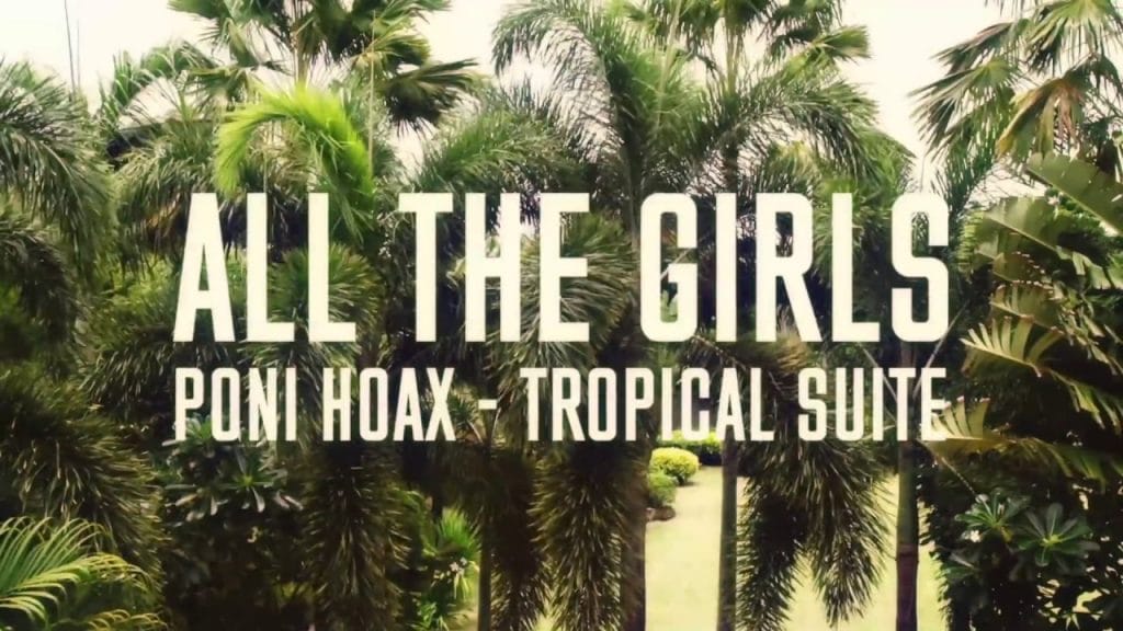 Poni Hoax – All The Girls