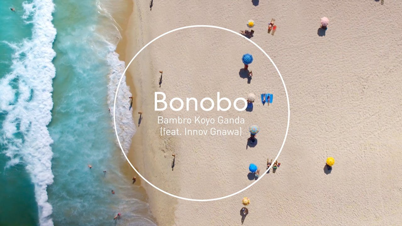 Bonobo – Bambro Koyo Ganda