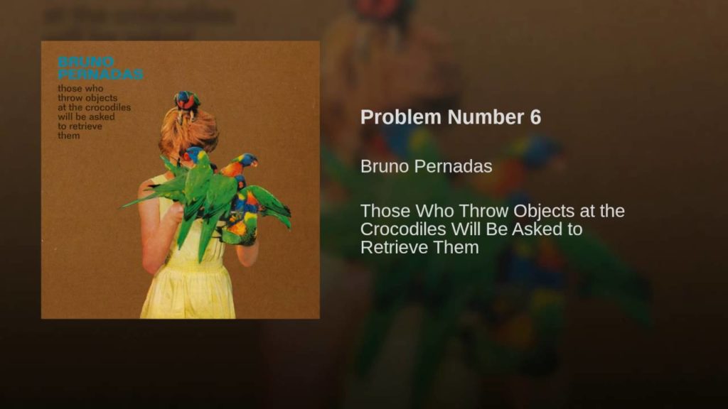 Bruno Pernadas – Problem Number 6