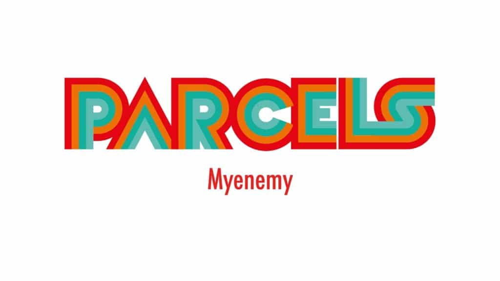 Parcels – Myenemy