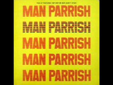 Man Parrish – Hip Hop, Be Bop (Don’t Stop)