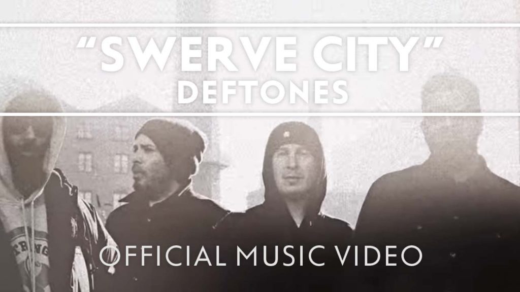 Deftones – Swerve City