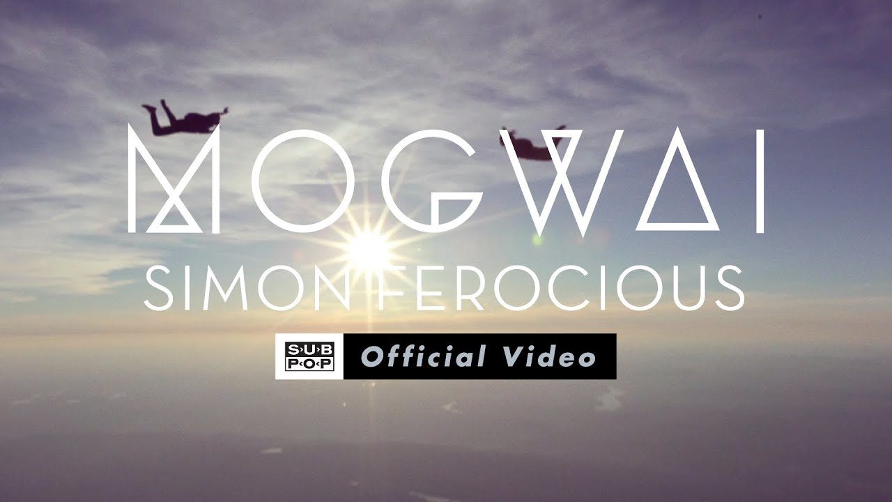 Mogwai – Simon Ferocious