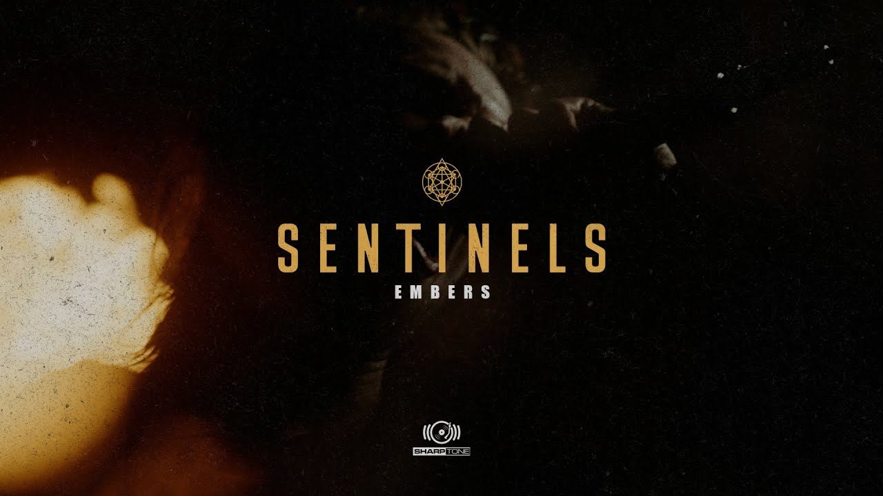 Sentinels – Embers